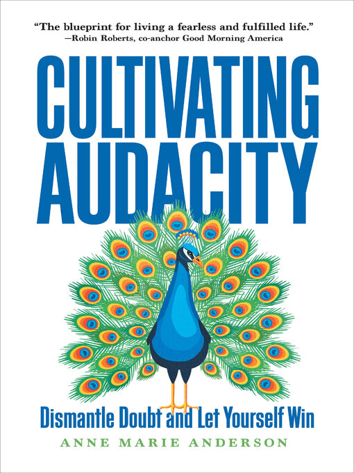 Title details for Cultivating Audacity by Anne Marie Anderson - Available